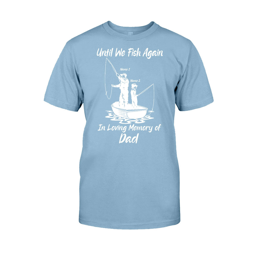 En attendant la prochaine partie de pêche - T-shirt et sweat à capuche personnalisés pour la fête des pères