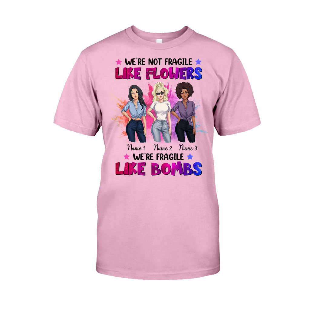 Nous ne sommes pas fragiles comme les fleurs - T-shirt et sweat à capuche personnalisés pour meilleure amie