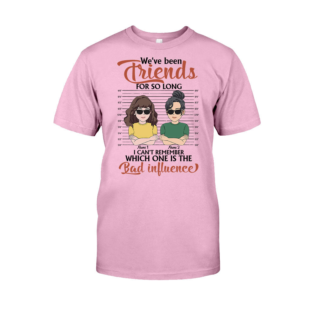 On est amies depuis si longtemps - T-shirt et sweat à capuche personnalisés pour meilleures amies