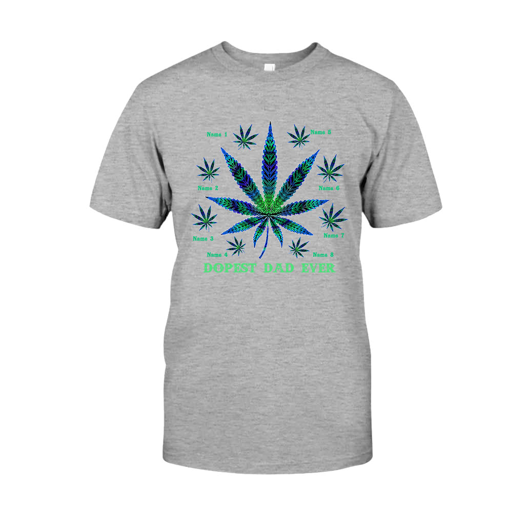 Dopest Dad Ever - Personalized Father's Day T-shirt and Hoodie