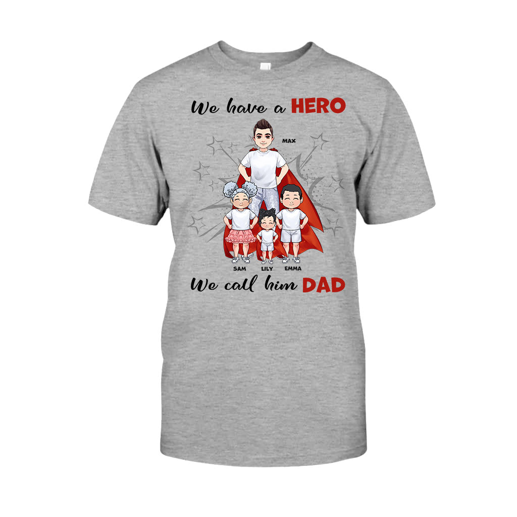 Nous avons un héros - Cadeau pour papa, grand-père, frère, oncle - T-shirt et sweat à capuche personnalisés