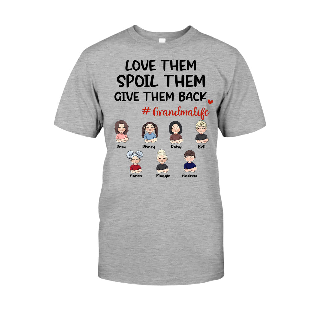 Love Them Spoil Them Give Them Back - Gift for grandma, mom, grandpa, dad - Personalized T-shirt And Hoodie