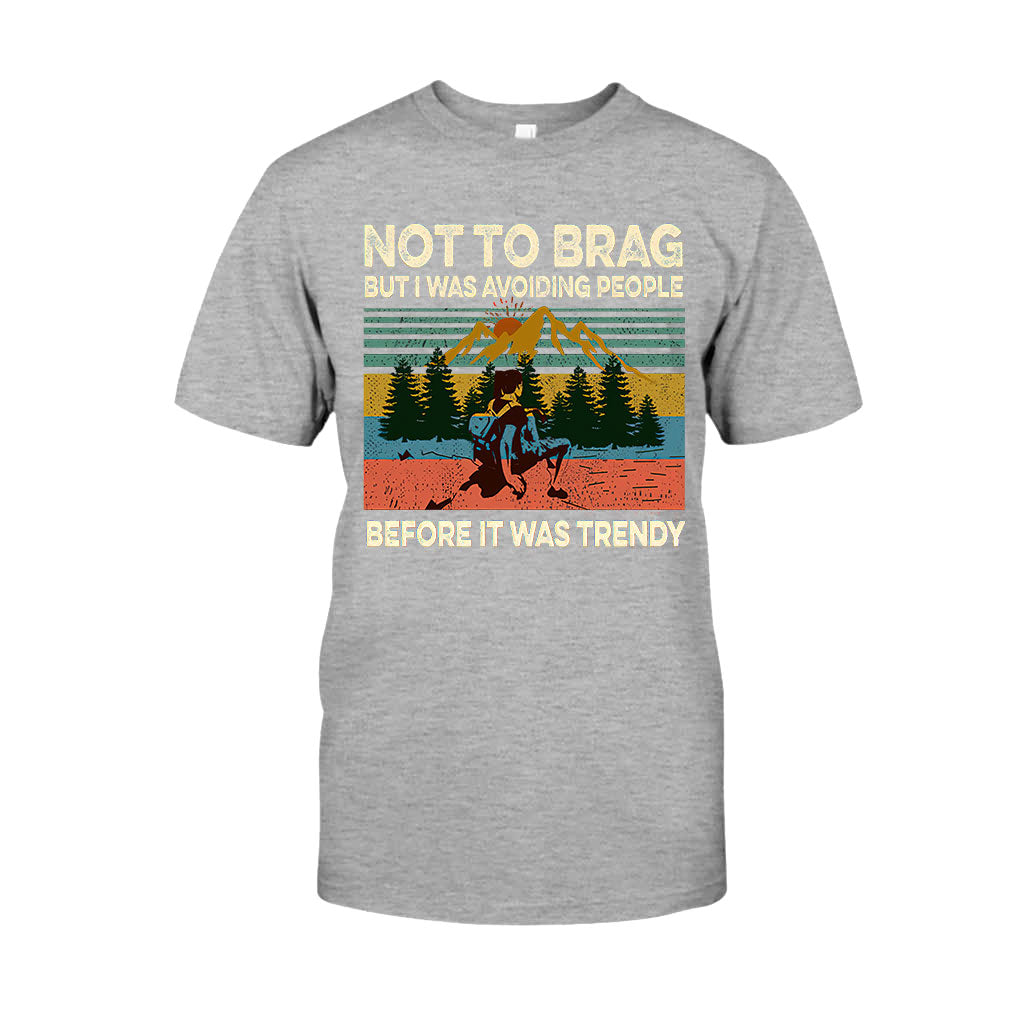 Not To Brag - Hiking T-shirt and Hoodie 112021