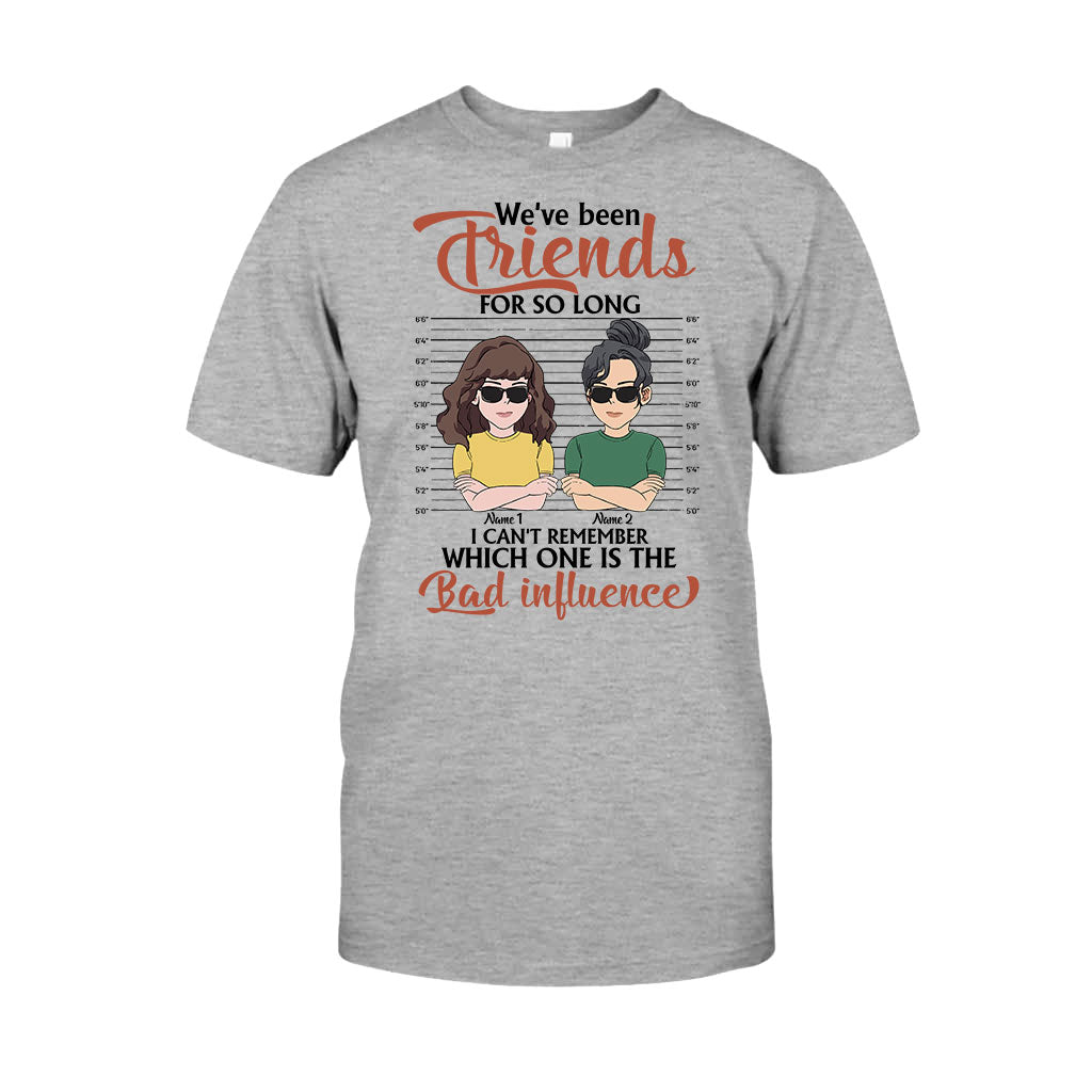 On est amies depuis si longtemps - T-shirt et sweat à capuche personnalisés pour meilleures amies