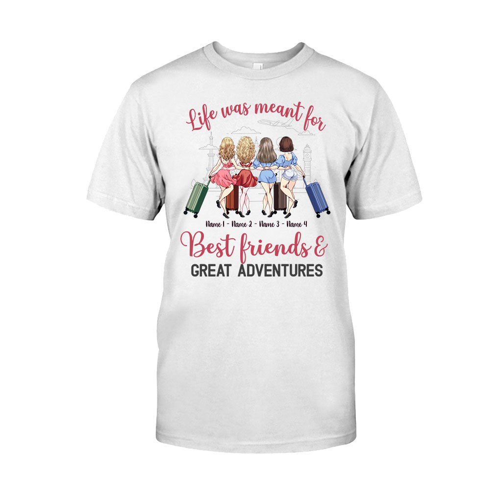 La vie est faite pour les meilleurs amis et les grandes aventures - T-shirt et sweat à capuche de voyage personnalisés