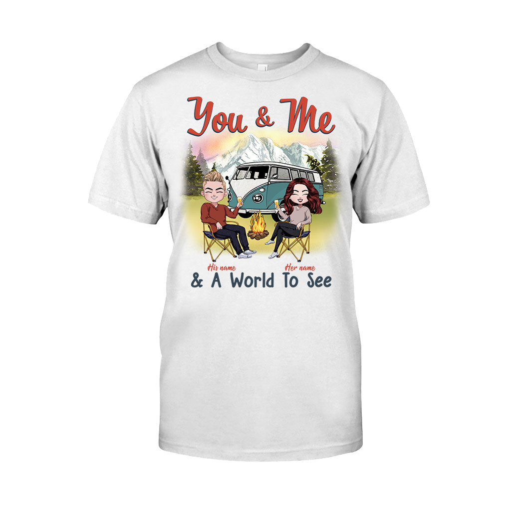 You & Me And A World To See - Personalized Camping T-shirt and Hoodie