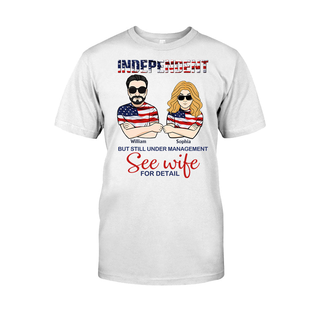 Indépendants mais toujours sous gestion - T-shirt et sweat à capuche personnalisés pour couples à l'occasion de la fête de l'indépendance