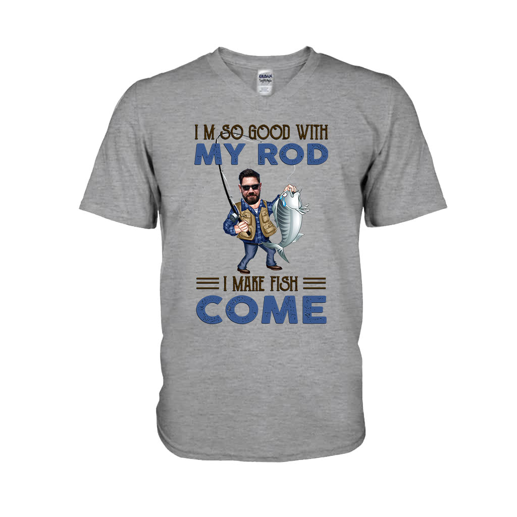 I'm So Good With My Rod - Personalized Fishing T-shirt and Hoodie