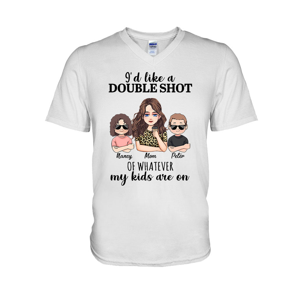 I'd Like A Double Shot - Personalized Mother's Day Mother T-shirt and Hoodie