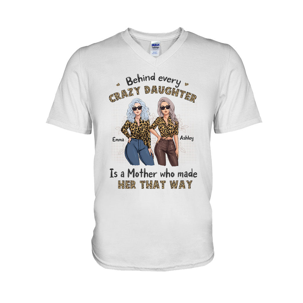 Behind Every Crazy Daughter - Personalized Mother's Day Mother T-shirt and Hoodie