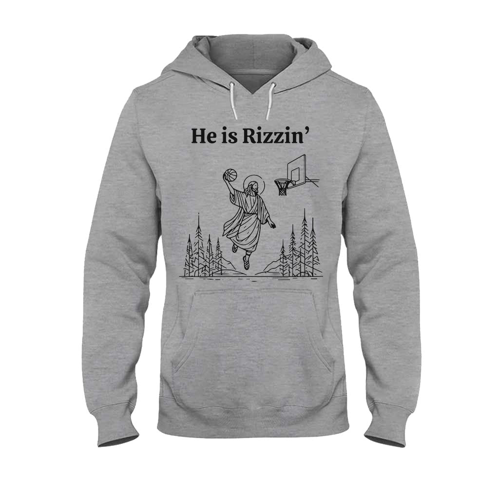 He Is Rizzin - Basketball T-shirt And Hoodie