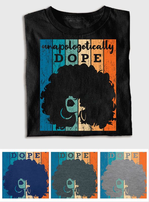 Unapologetically Dope - T-shirt et sweat à capuche afro-américain