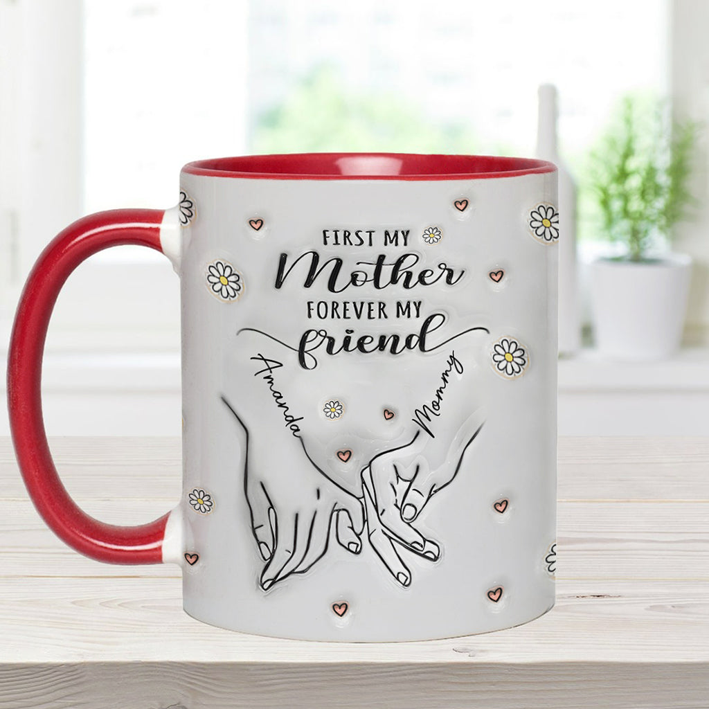 D'abord ma mère, pour toujours mon amie - Mug personnalisé « Maman »