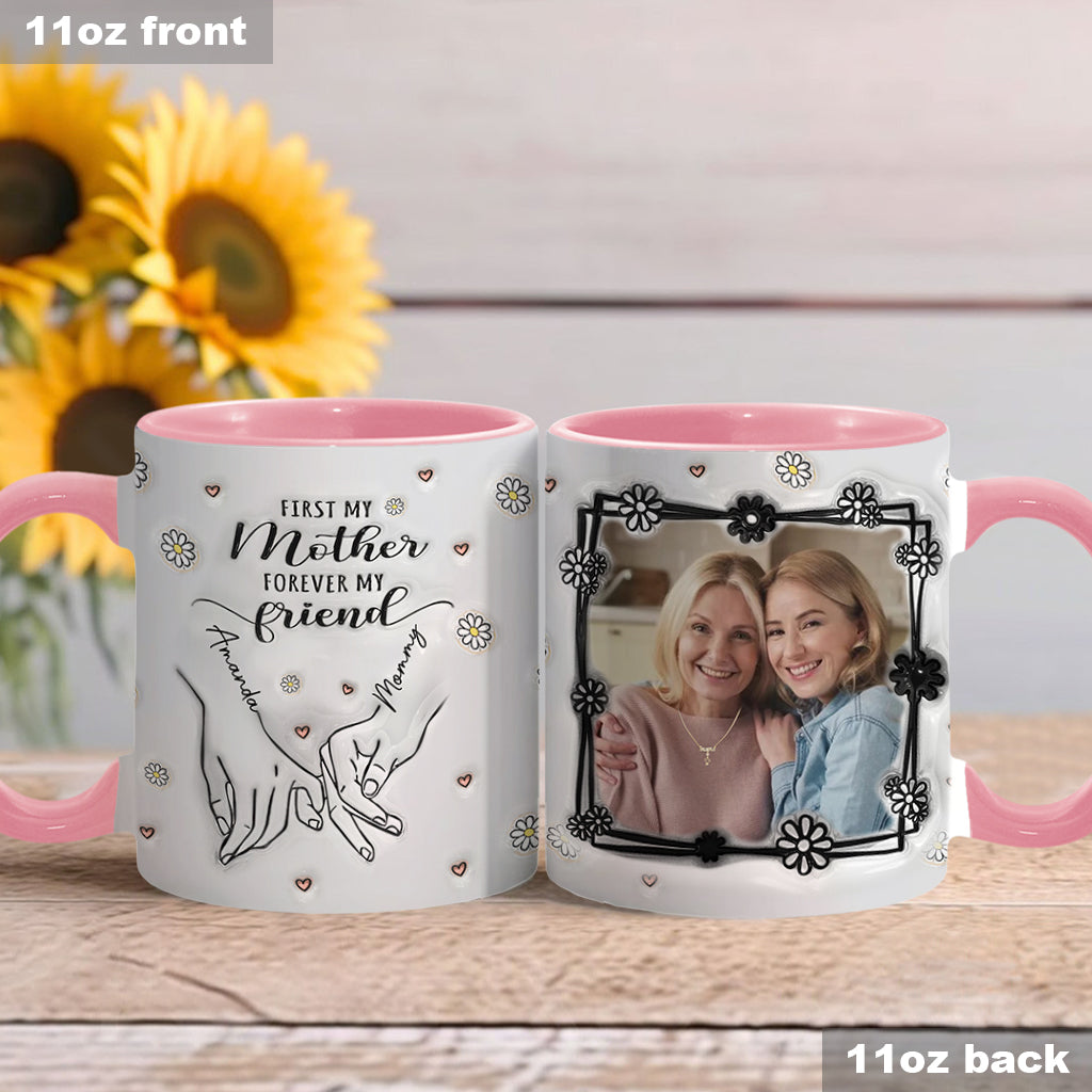 D'abord ma mère, pour toujours mon amie - Mug personnalisé « Maman »
