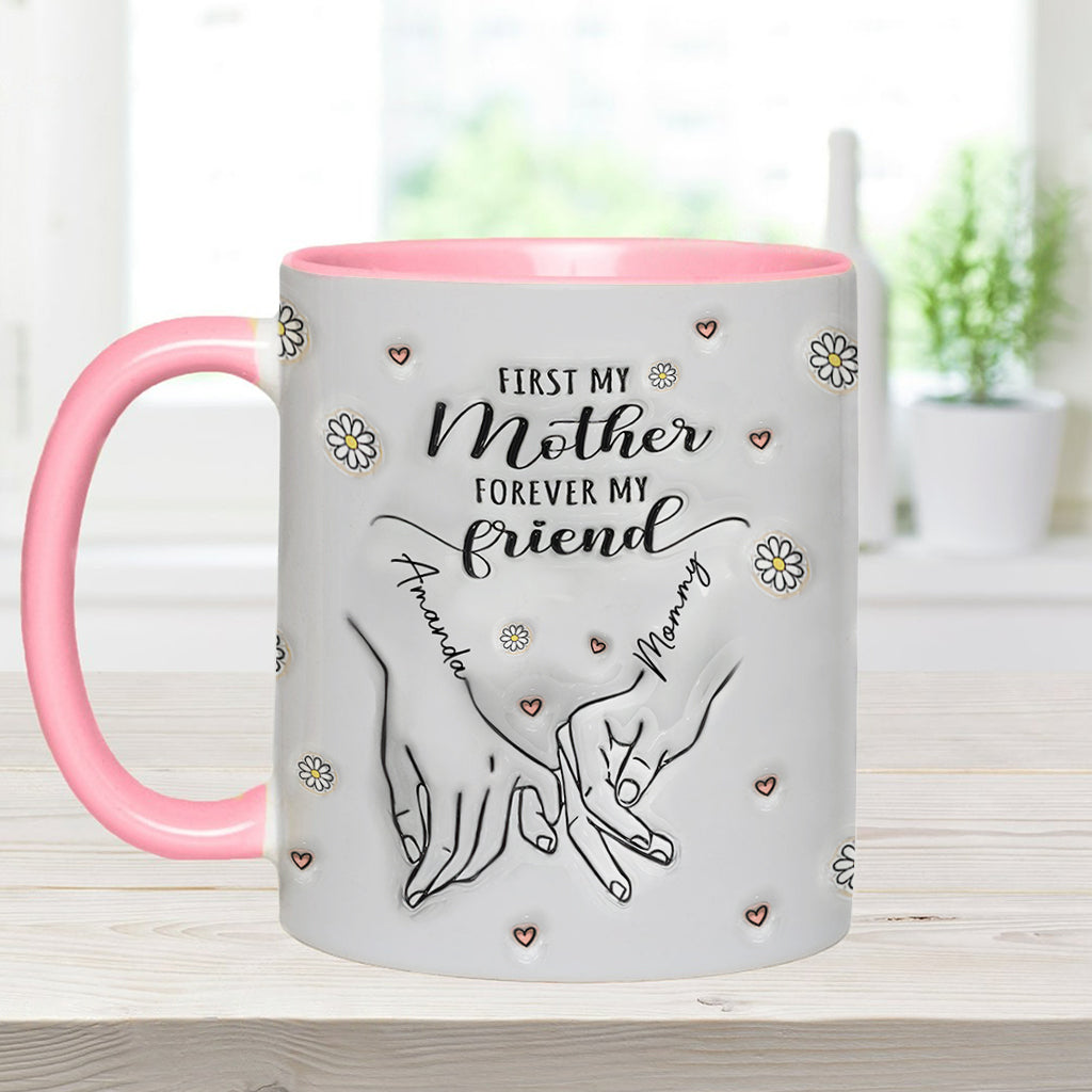D'abord ma mère, pour toujours mon amie - Mug personnalisé « Maman »