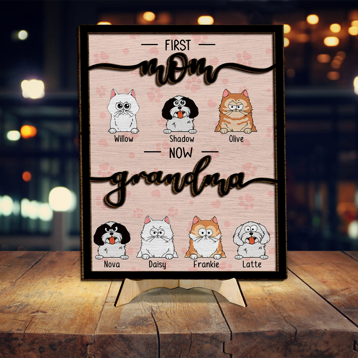 Première maman, maintenant grand-mère, amoureuse des chats et des chiens - Plaque en bois personnalisée à deux couches pour chiens