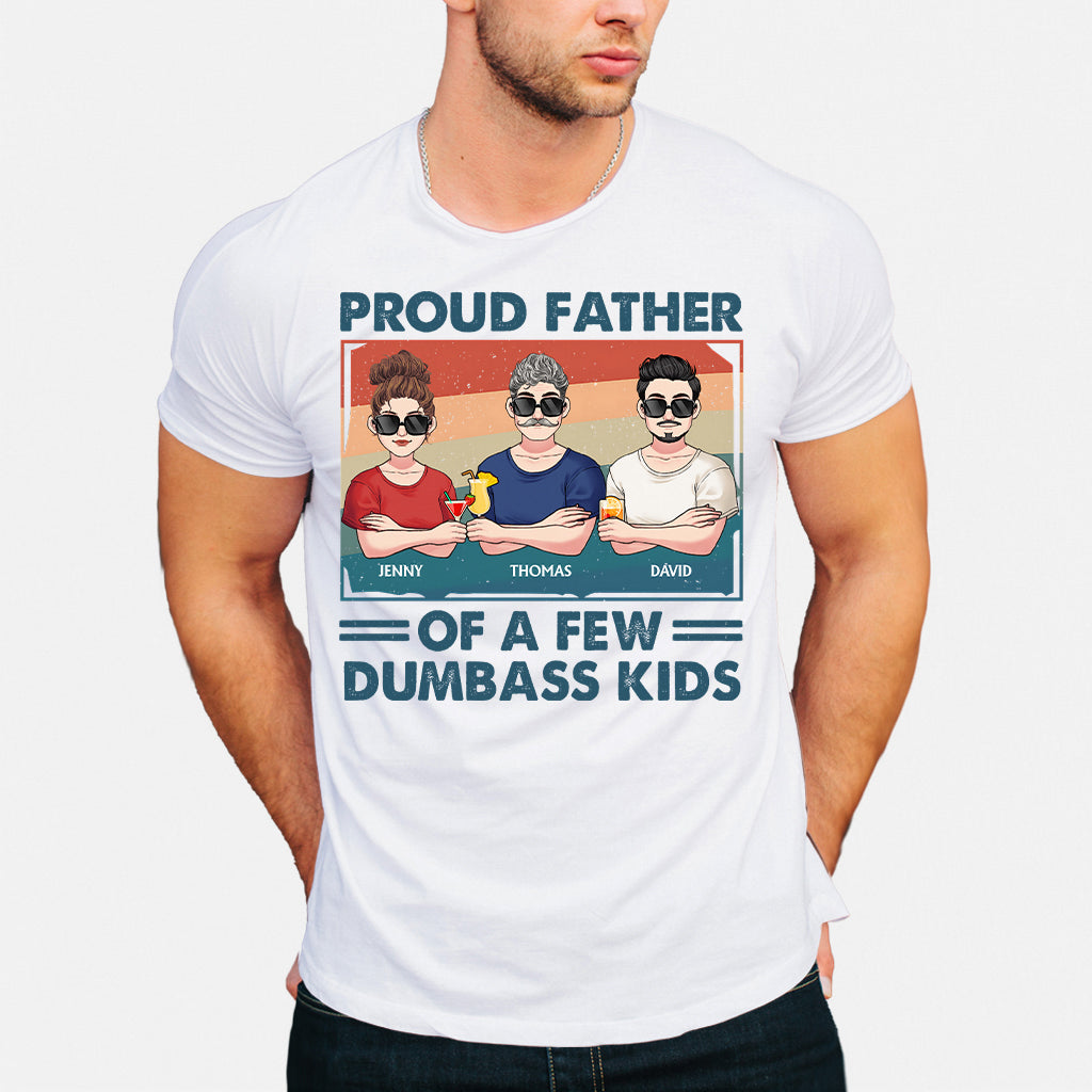Proud Father Grandpa Mother Grandma Of A Few Dumbass Kids - Personalized Father T-shirt And Hoodie