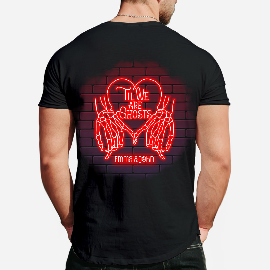 Jusqu'à ce que nous soyons des fantômes - T-shirt et sweat à capuche personnalisés pour couples