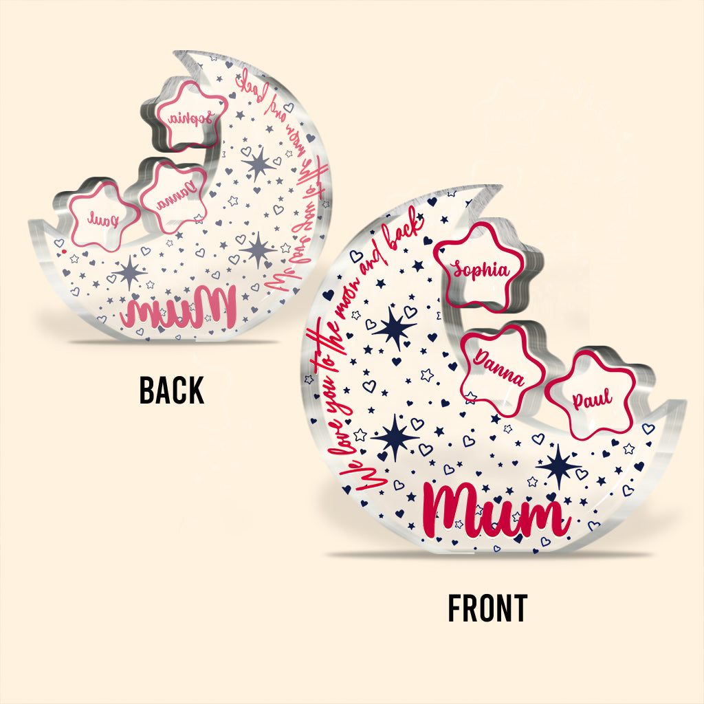 Nous t'aimons jusqu'à la lune et retour - Plaque acrylique personnalisée pour maman