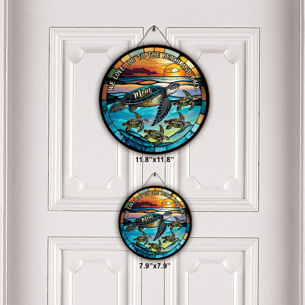 Je t'aime jusqu'à la plage et retour - Mère tortue et ses petits - Panneau rond en bois personnalisé avec tortue