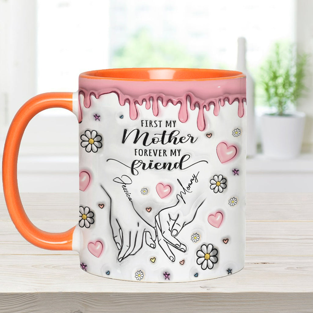 D'abord ma mère, pour toujours mon amie - Mug personnalisé « Maman »