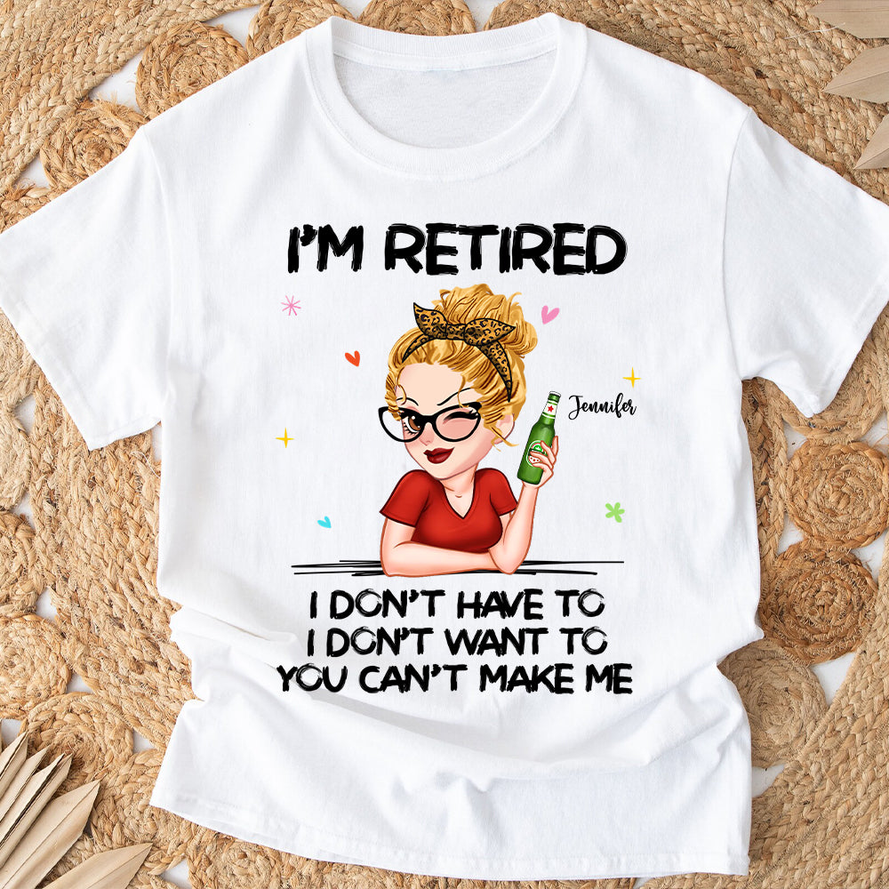 Je suis à la retraite, vous ne pouvez pas m'y obliger - T-shirt et sweat à capuche personnalisés pour retraités