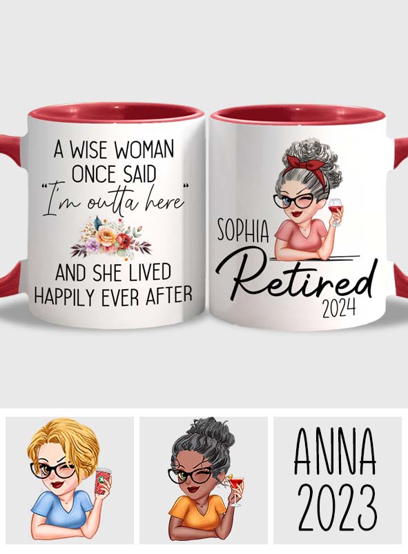 Une femme sage a dit un jour - Mug personnalisé pour retraités