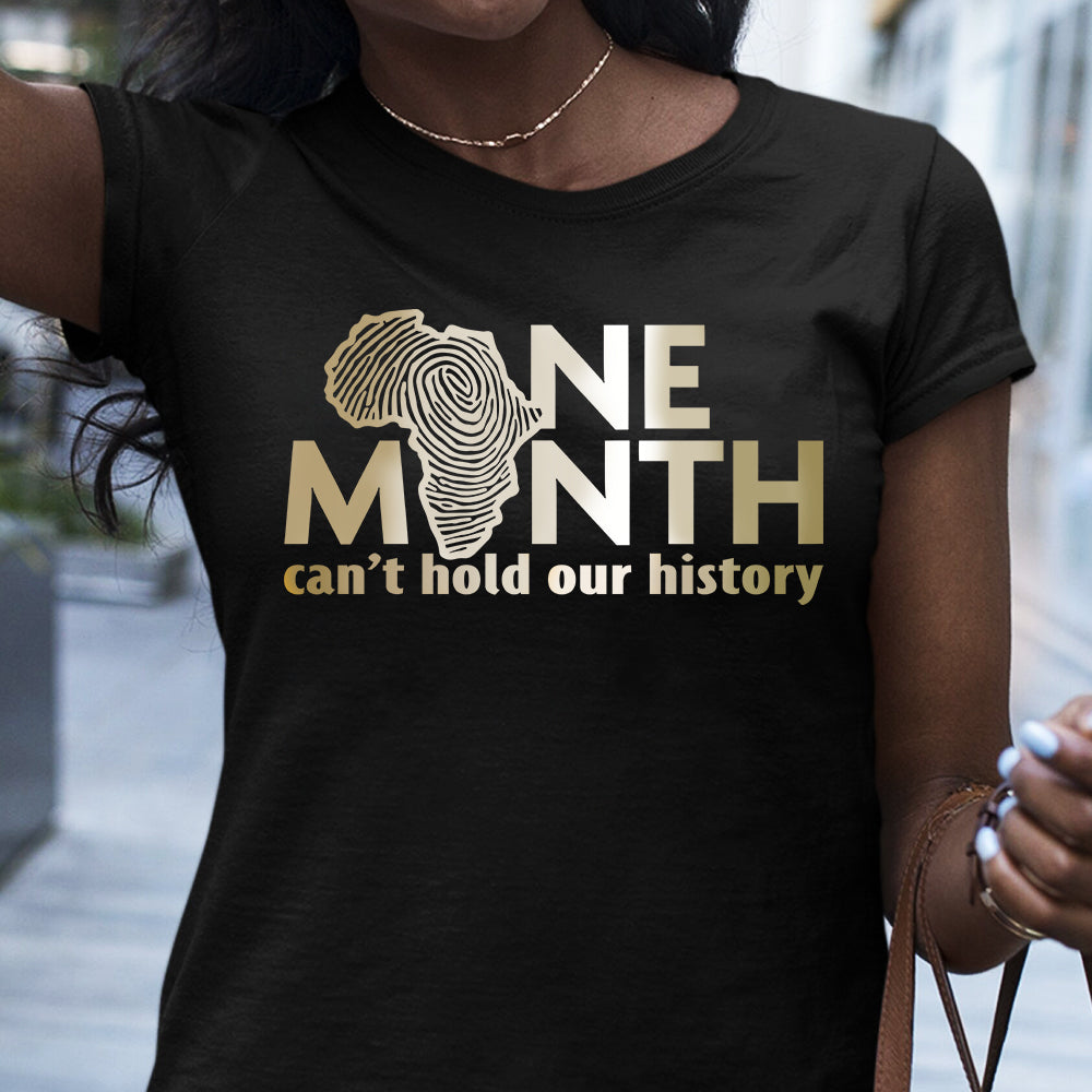 Un mois ne suffit pas à contenir notre histoire - T-shirt et sweat à capuche afro-américain