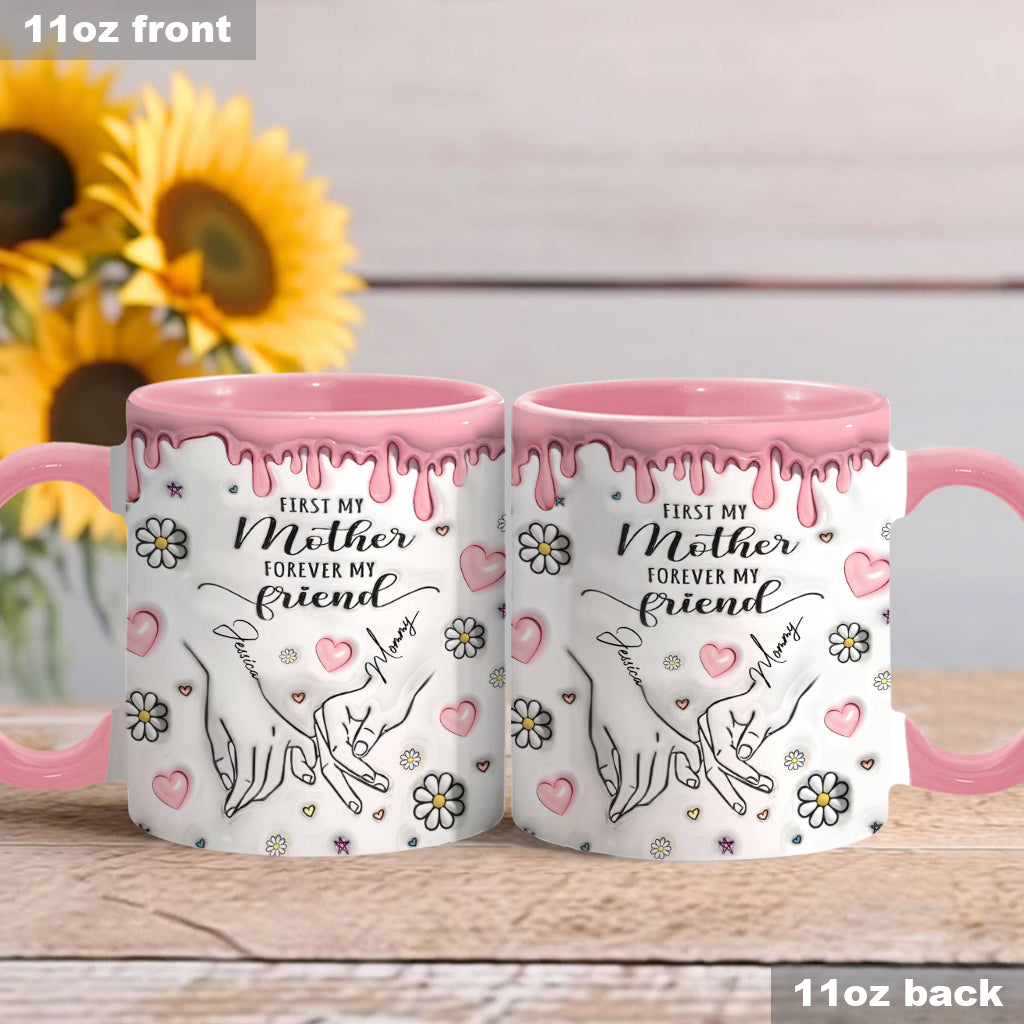 D'abord ma mère, pour toujours mon amie - Mug personnalisé « Maman »