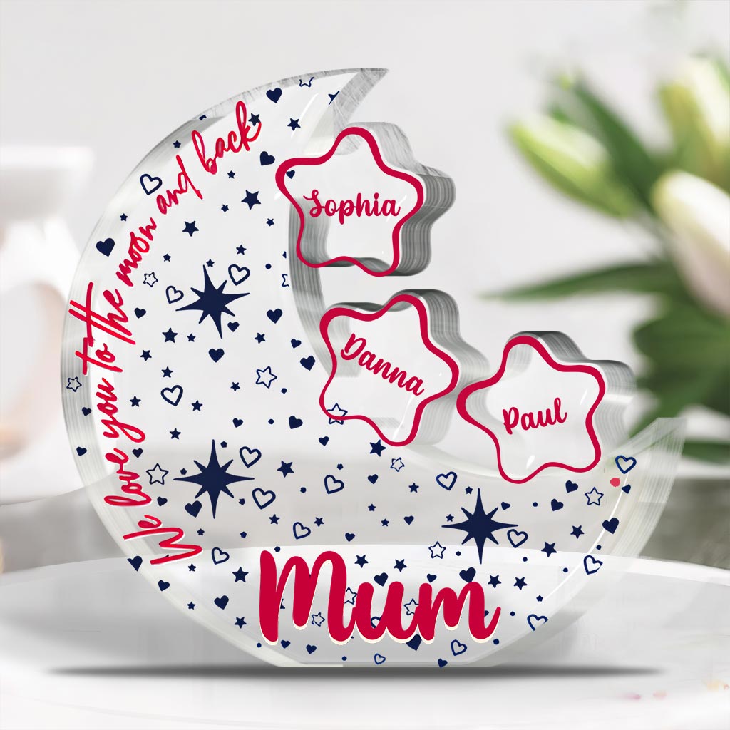 Nous t'aimons jusqu'à la lune et retour - Plaque acrylique personnalisée pour maman