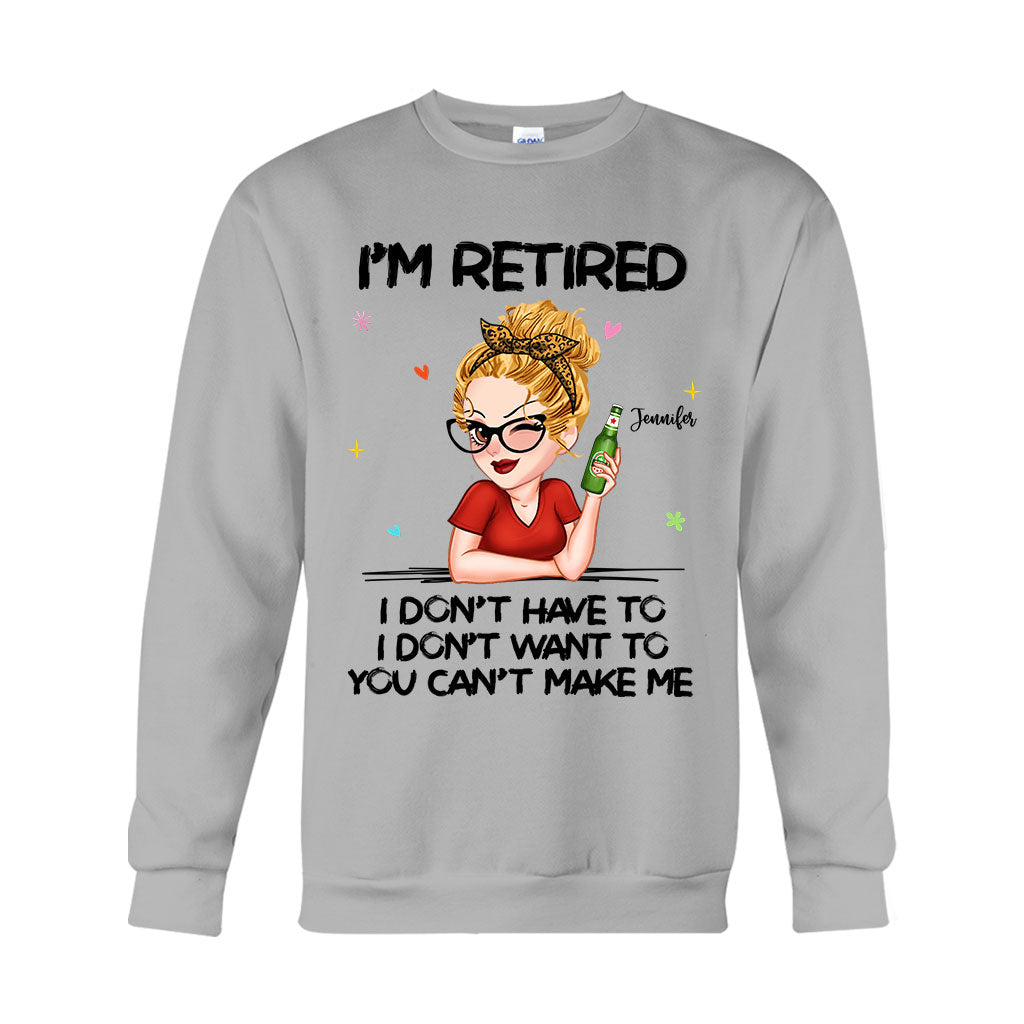 Je suis à la retraite, vous ne pouvez pas m'y obliger - T-shirt et sweat à capuche personnalisés pour retraités
