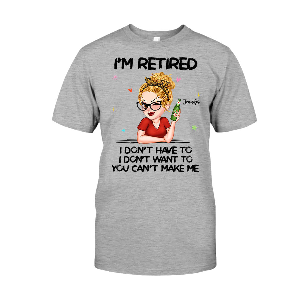 Je suis à la retraite, vous ne pouvez pas m'y obliger - T-shirt et sweat à capuche personnalisés pour retraités