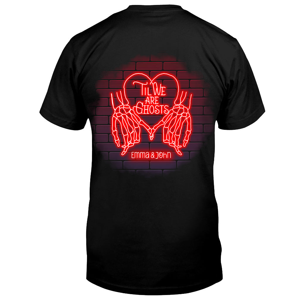 Jusqu'à ce que nous soyons des fantômes - T-shirt et sweat à capuche personnalisés pour couples