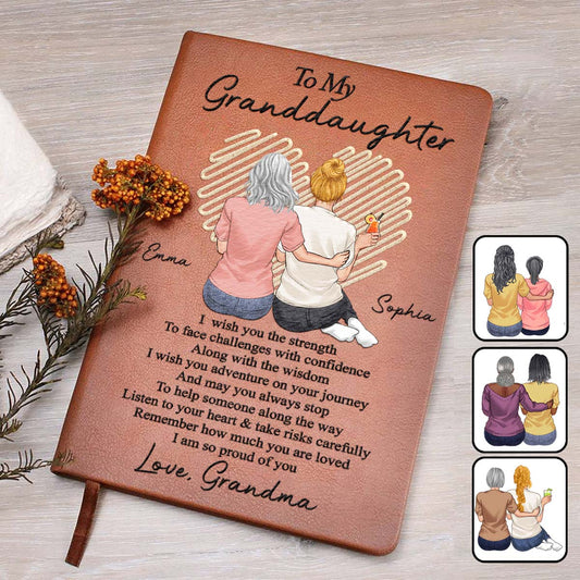 To My Granddaughter I Am So Proud Of You - Personalized Grandma Leather Journal