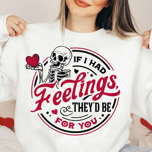 Si j'avais des sentiments, ils seraient pour toi - T-shirt et sweat à capuche pour couple