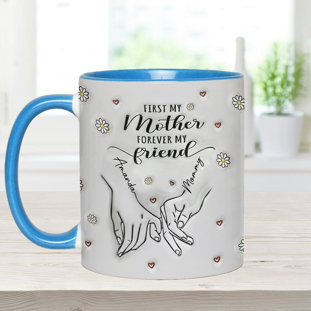 D'abord ma mère, pour toujours mon amie - Mug personnalisé « Maman »