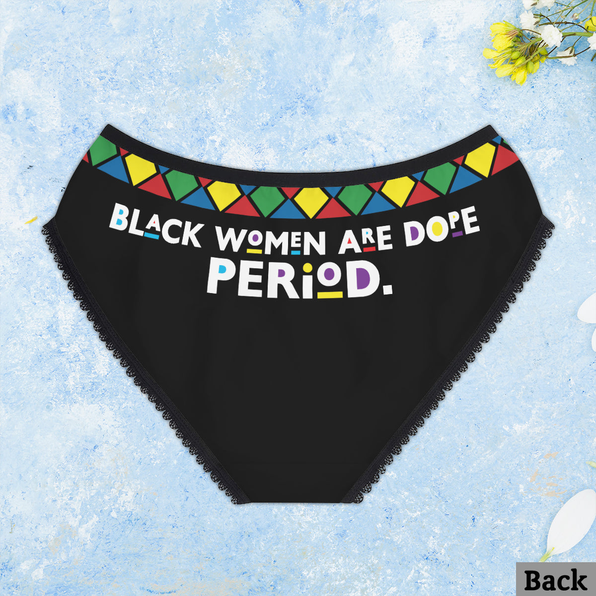 Les femmes noires sont géniales, point final - Culottes personnalisées avec bordure en dentelle afro-américaine pour femmes