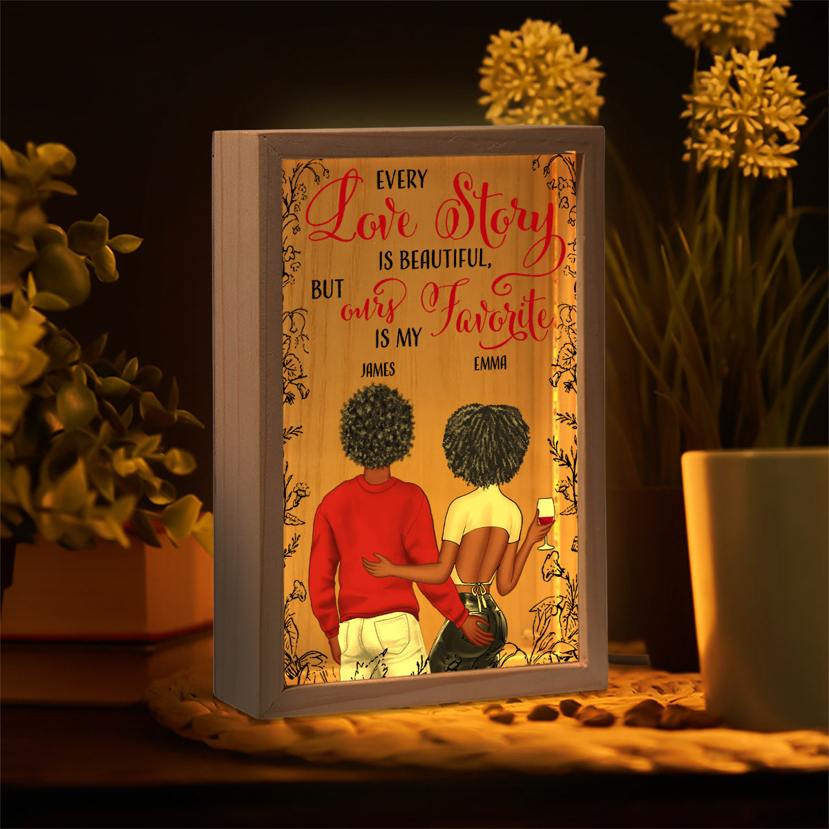 Chaque histoire d'amour est belle, mais la nôtre est ma préférée. - Cadre photo lumineux personnalisé pour couple