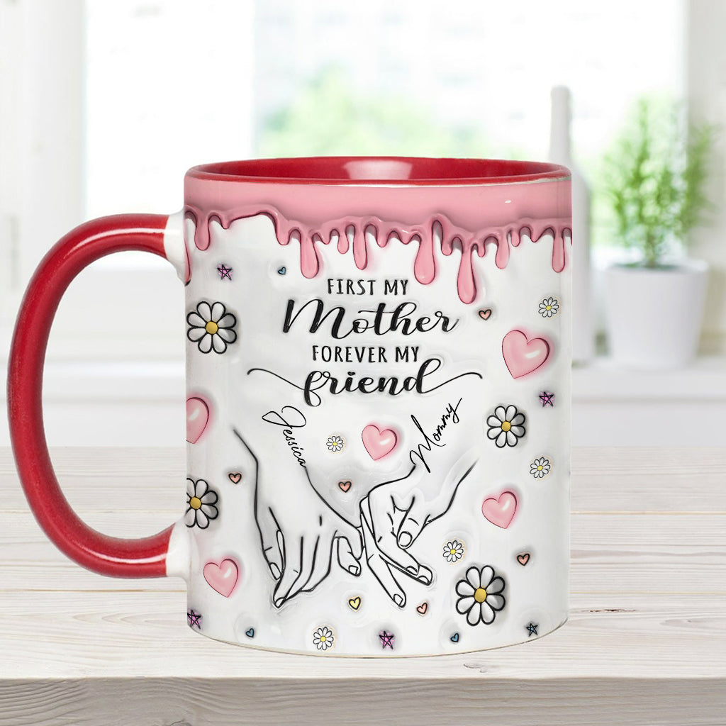 D'abord ma mère, pour toujours mon amie - Mug personnalisé « Maman »