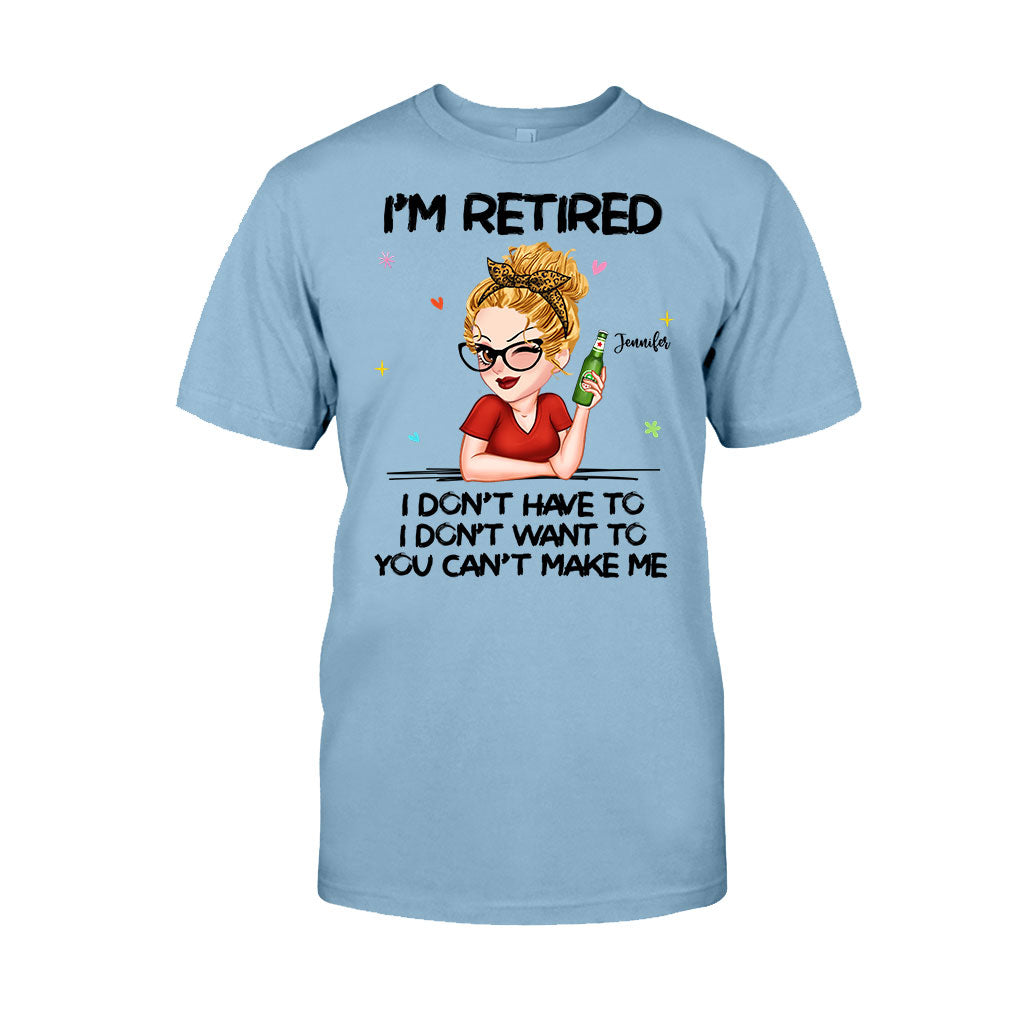 Je suis à la retraite, vous ne pouvez pas m'y obliger - T-shirt et sweat à capuche personnalisés pour retraités