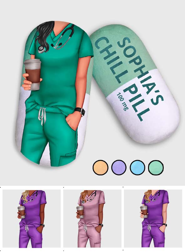 Oreiller personnalisé en forme d'infirmière - Nurse Chill Pill