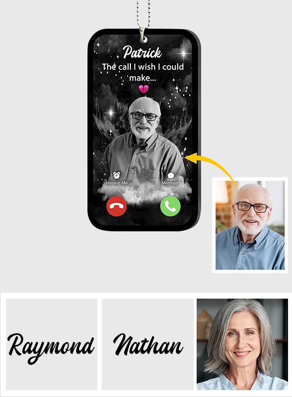 L'appel que j'aurais aimé passer - Ornement de voiture commémoratif personnalisé