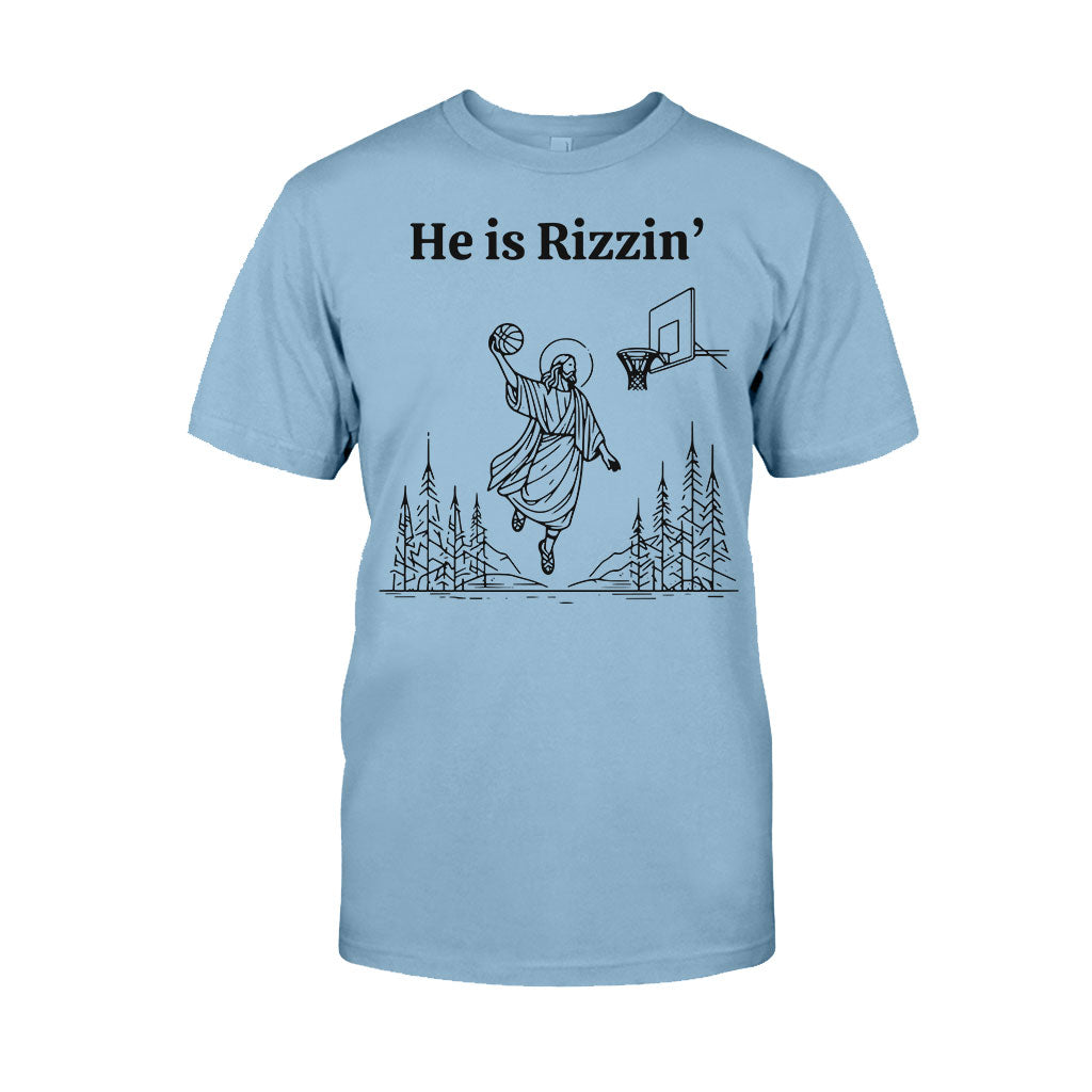 He Is Rizzin - Basketball T-shirt And Hoodie