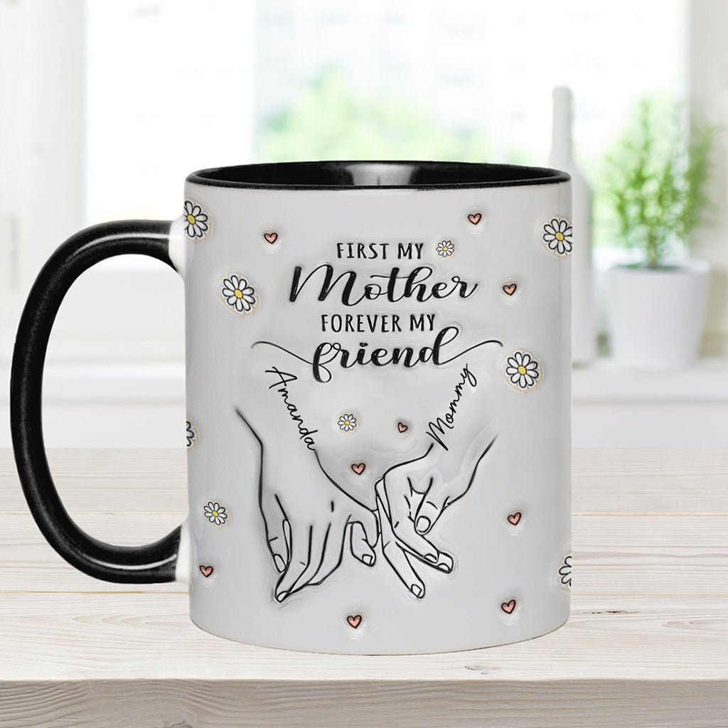 D'abord ma mère, pour toujours mon amie - Mug personnalisé « Maman »