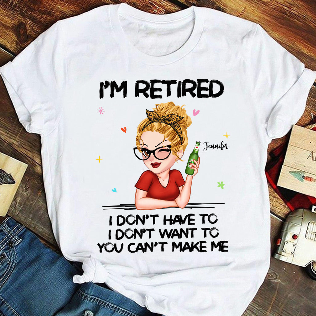 Je suis à la retraite, vous ne pouvez pas m'y obliger - T-shirt et sweat à capuche personnalisés pour retraités