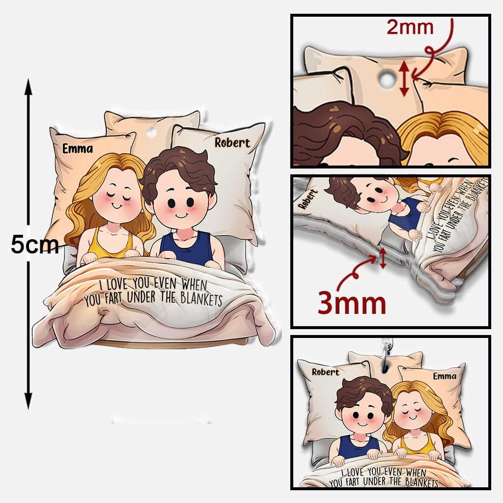 Je t'aime même quand tu pètes sous les couvertures - Porte-clés personnalisé pour couple
