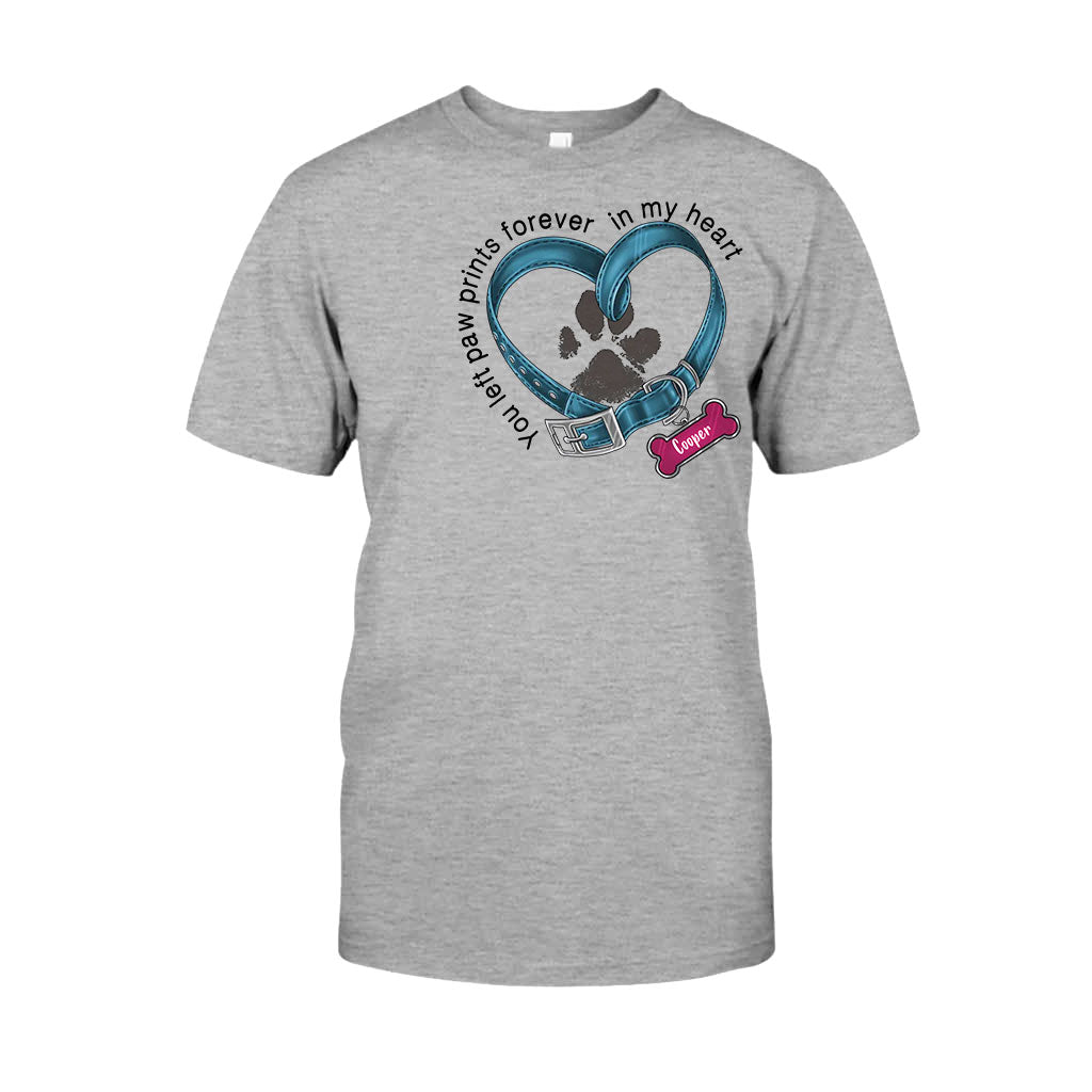 Tu as laissé des empreintes de pattes à jamais dans mon cœur - T-shirt et sweat à capuche personnalisés pour chien