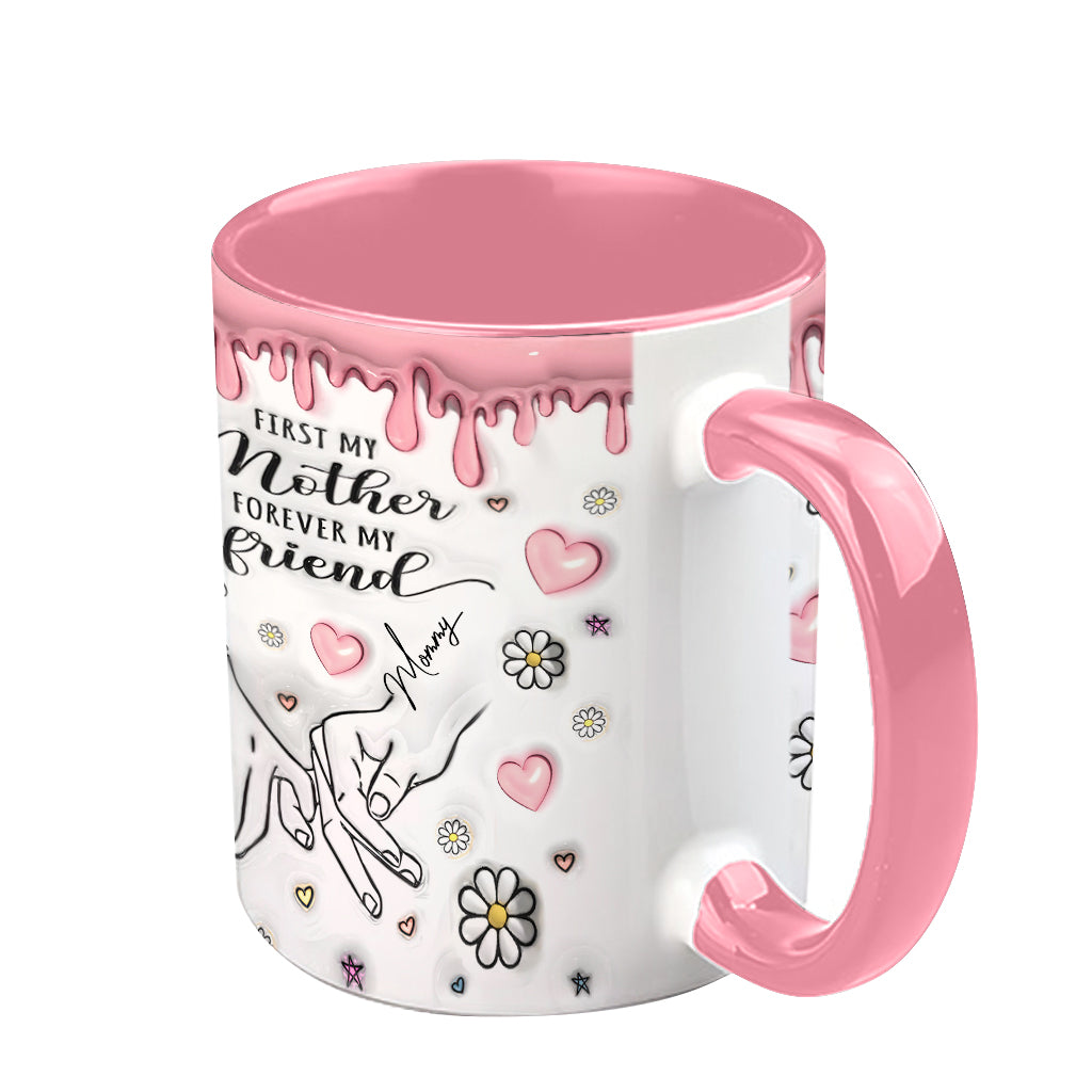 D'abord ma mère, pour toujours mon amie - Mug personnalisé « Maman »