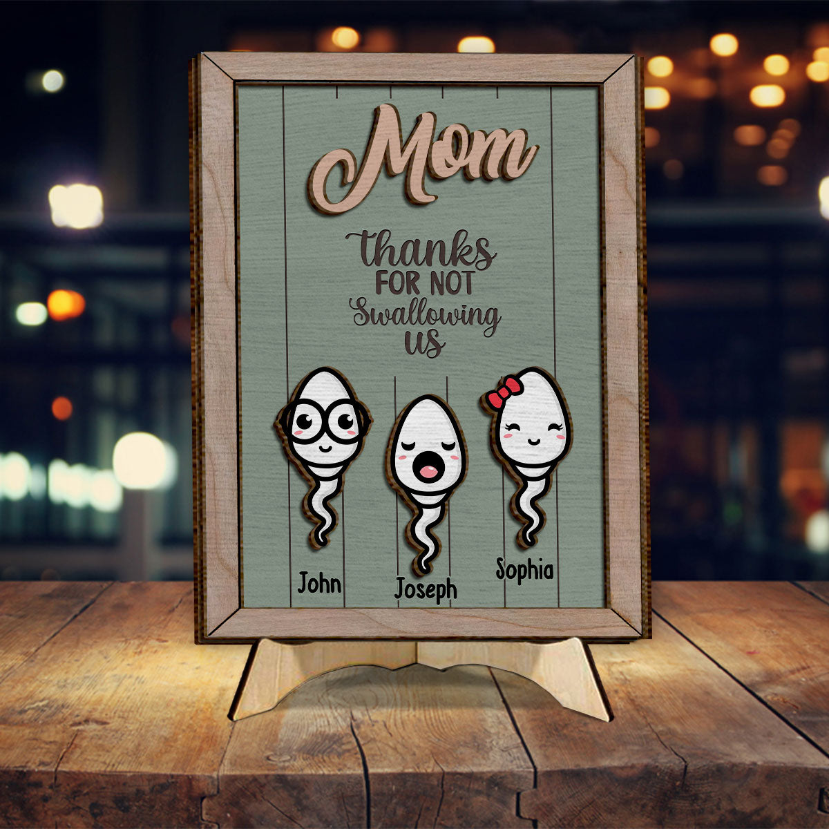 Thanks For Not Swallowing Funny - Personalized Mother 2 Layered Wood Sign / Wood Plaque