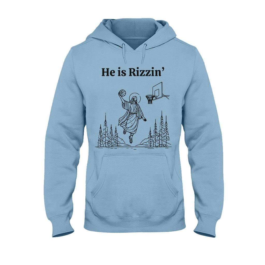 He Is Rizzin - Basketball T-shirt And Hoodie